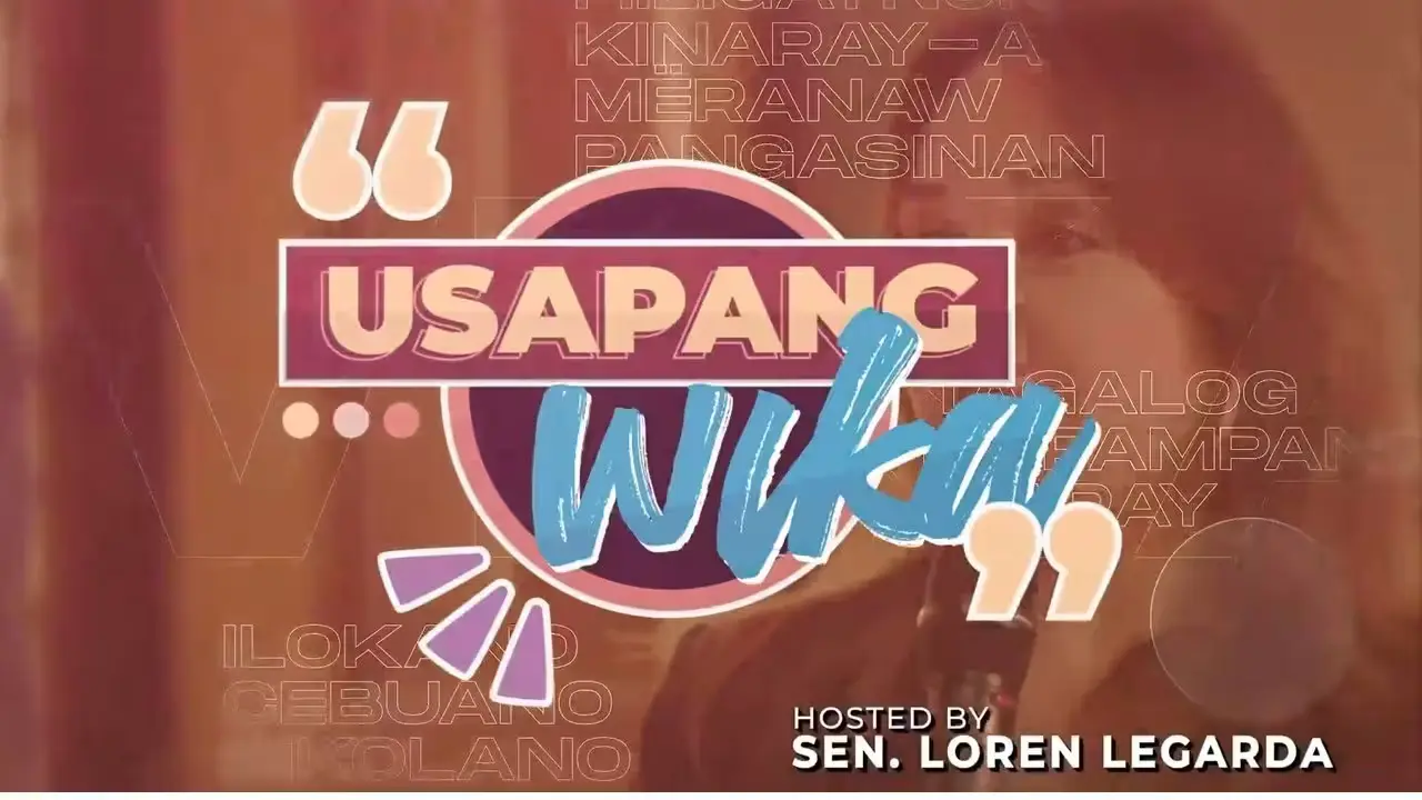 The title card for "Usapang Wika", a documentary hosted by Sen. Loren Legarda. The graphic features the title in stylized block and script fonts, with a background listing various Philippine languages.